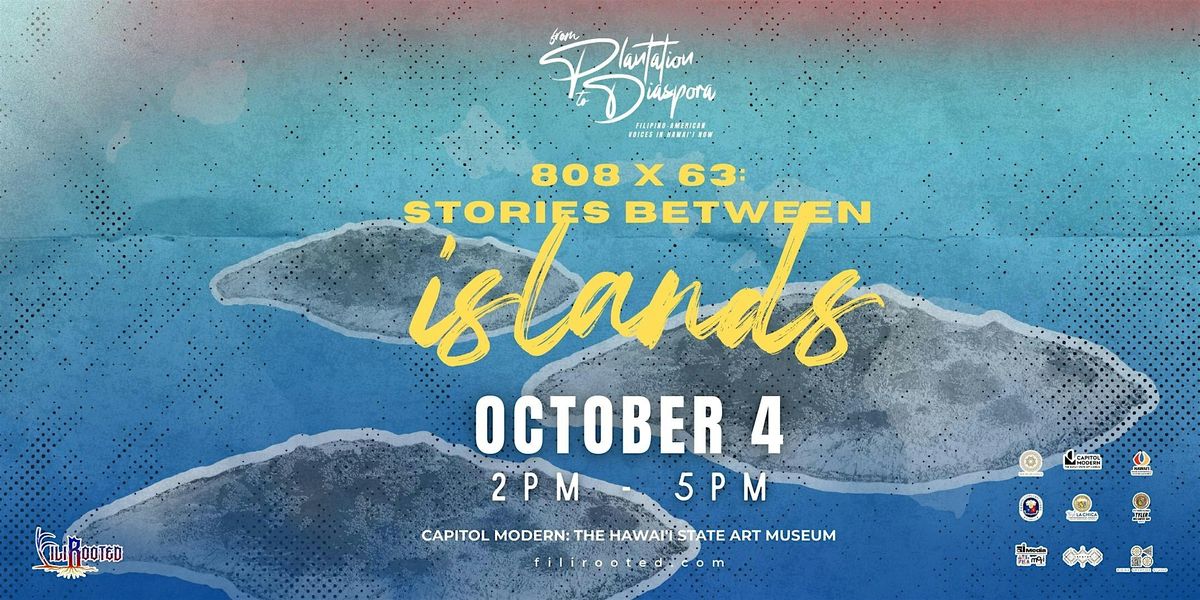 FiliRooted: 808 x 63: Stories Between Islands