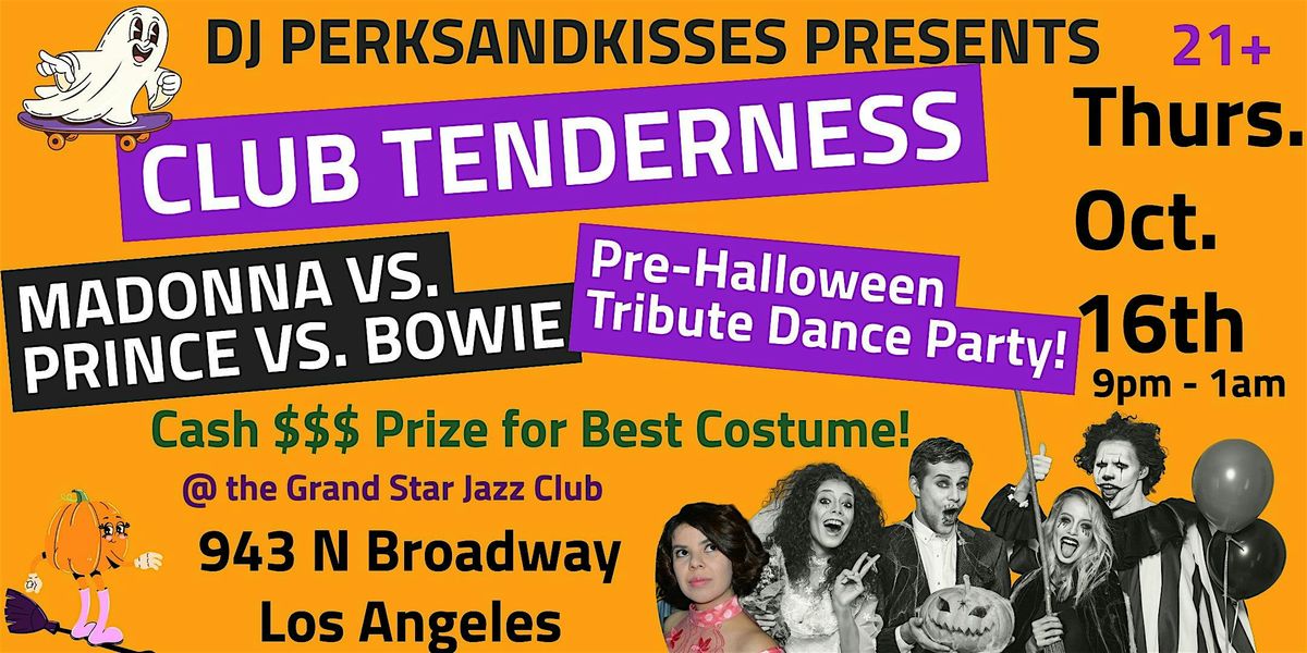 Madonna, Prince, Bowie Pre-Halloween Tribute Dance Party @ClubTenderness LA