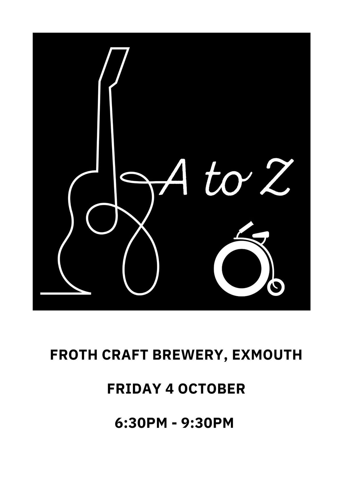 A-Z @ FROTH CRAFT EXMOUTH