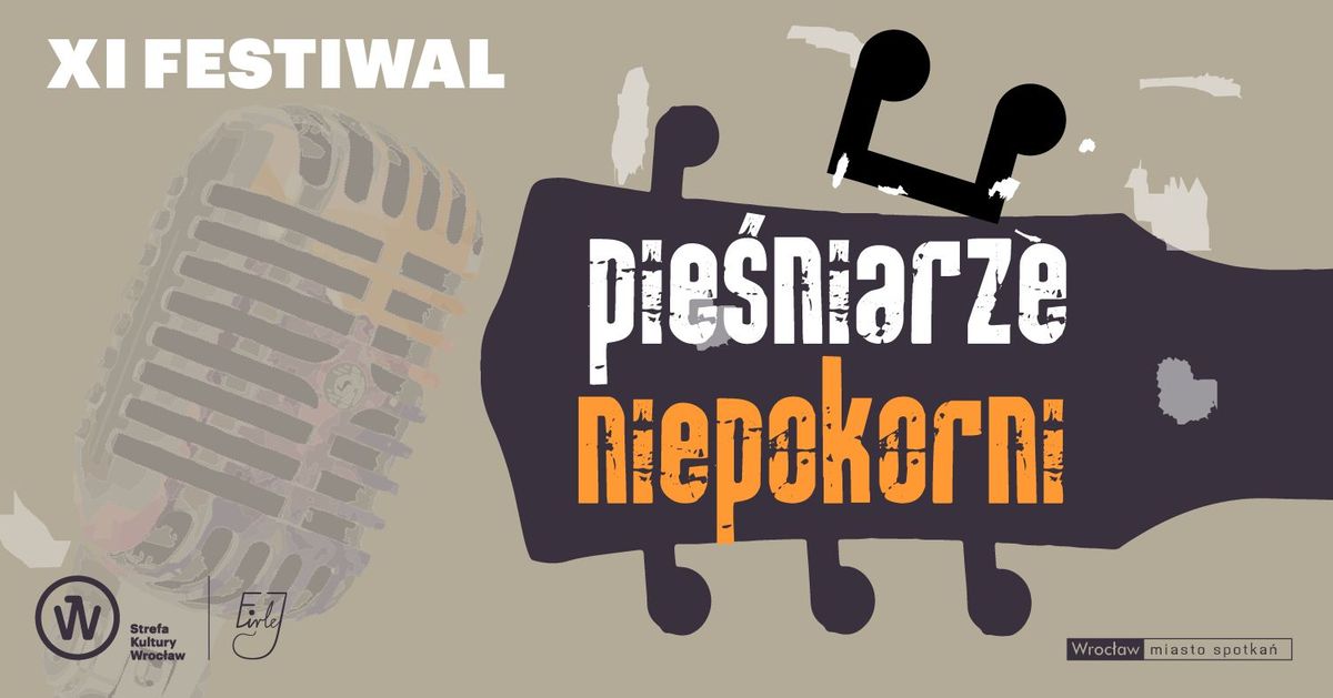 XI Festiwal \u201ePie\u015bniarze Niepokorni\u201d