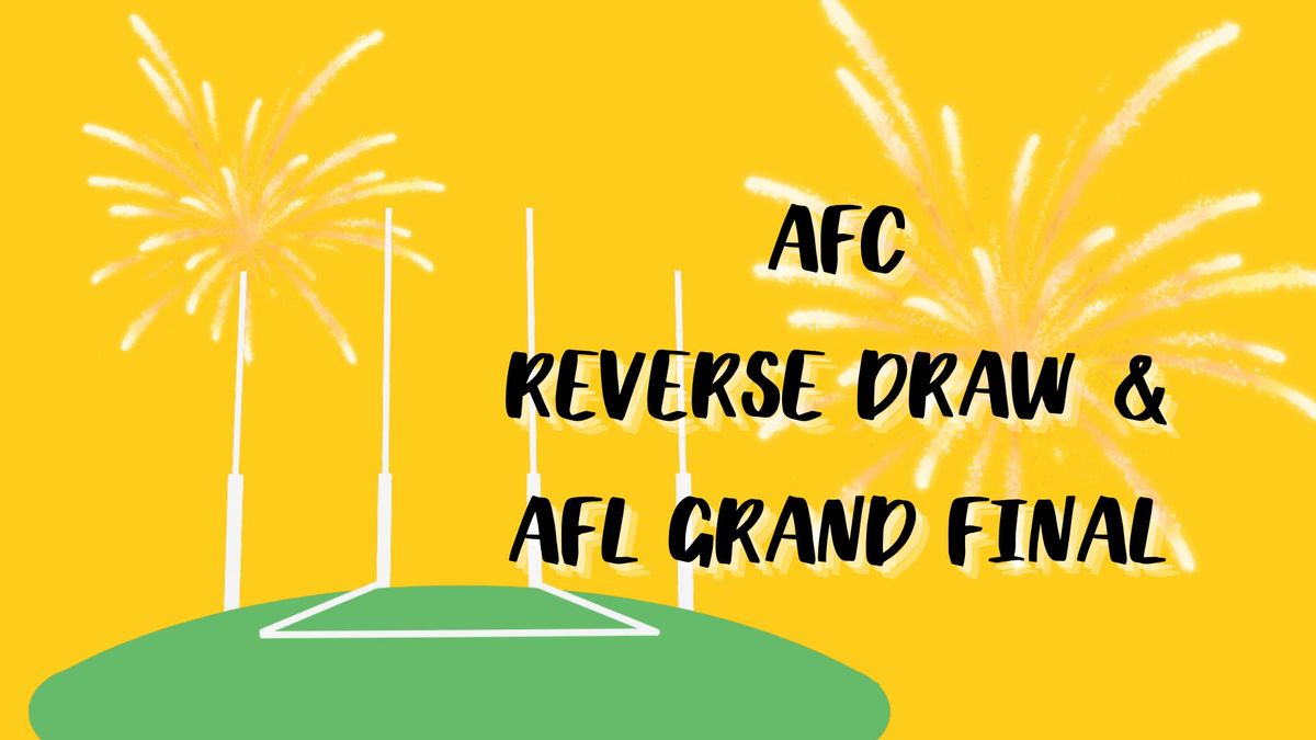 AFC Reverse Draw & Grand Final