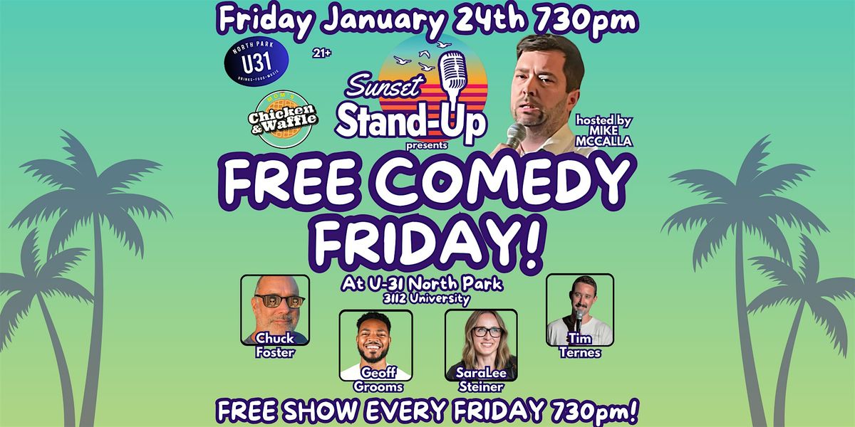 Sunset Standup @ U31 hosted by Mike McCalla - Jan 24