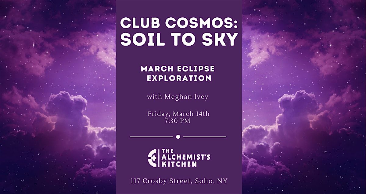 Club Cosmos: March Eclipse Exploration & Oracle Reading