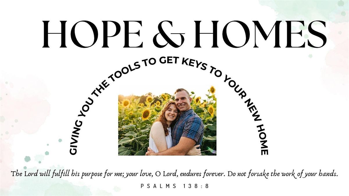 Free First Time Home Buying Class by Hope & Homes