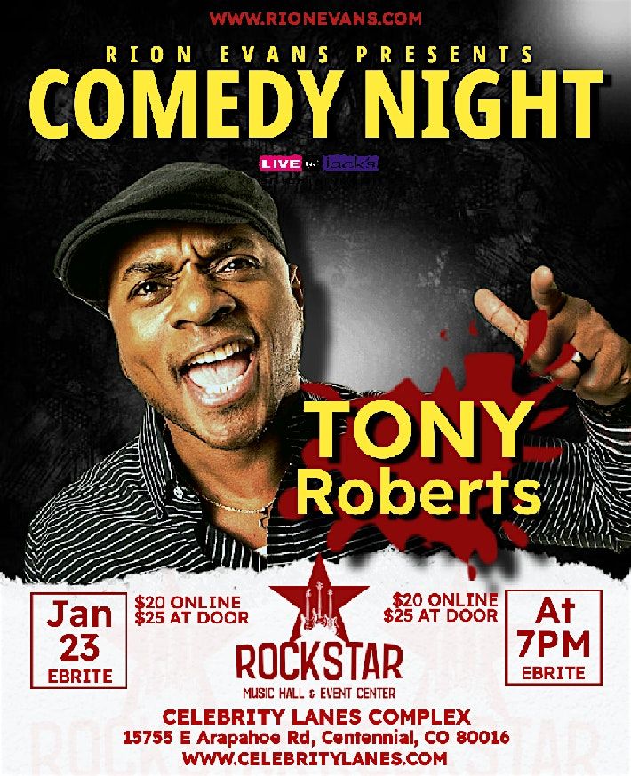 Rion Evans Presents Stand Up Comedy Night with headliner Tony Roberts