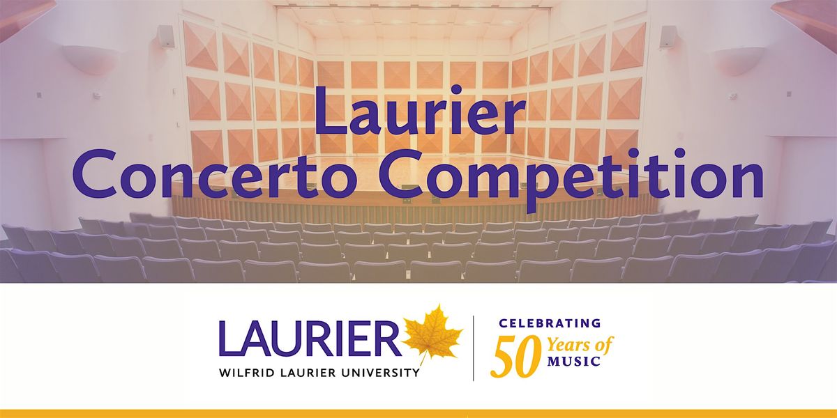 Laurier Concerto Competition Round #1