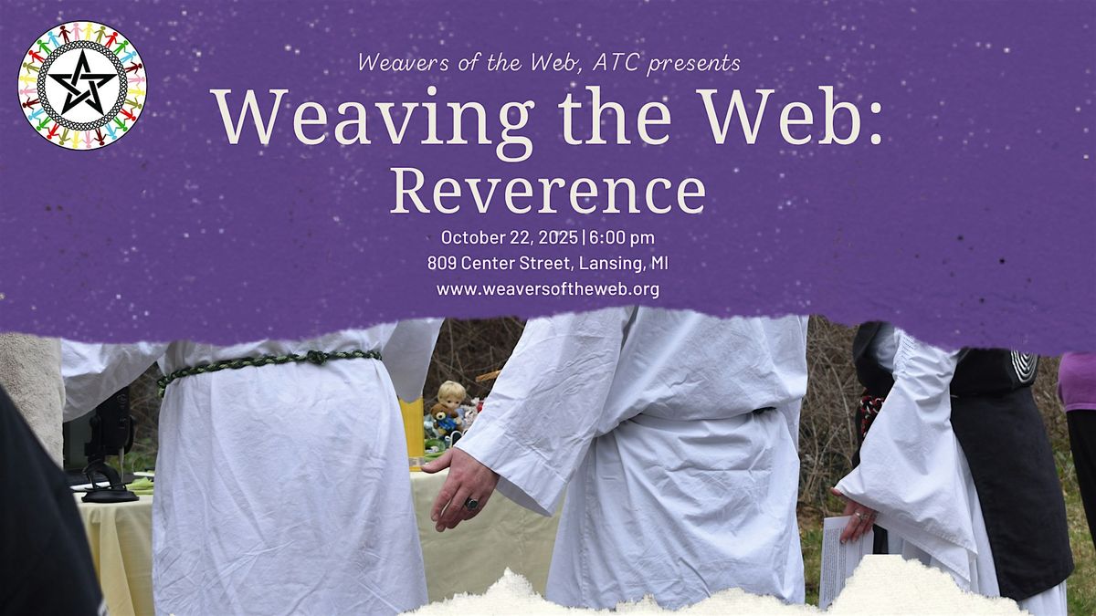 Weaving the Web: Reverence