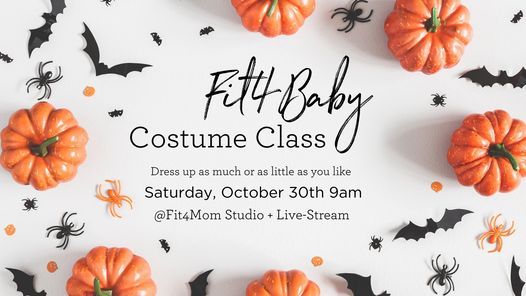 Fit4Baby Costume Class