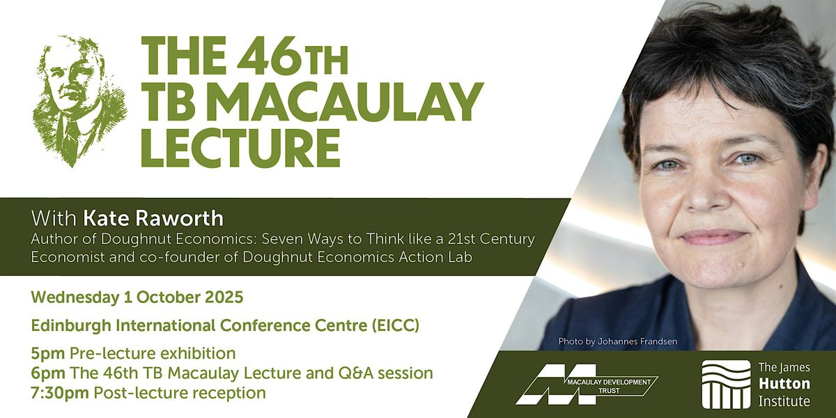 46th TB Macaulay Lecture - with Kate Raworth