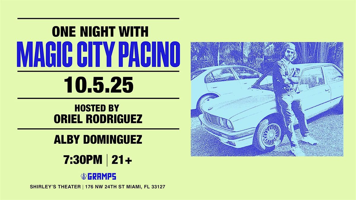 One Night w\/ Magic City Pacino