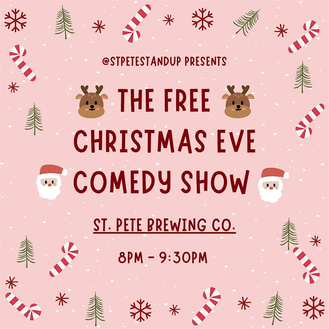 The Free Christmas Eve Comedy Show!