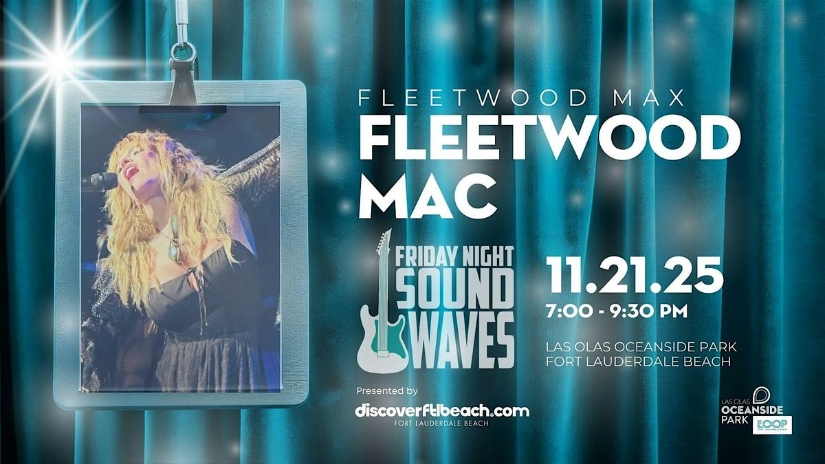Friday Night Sound Waves: Fleetwood Mac Tribute