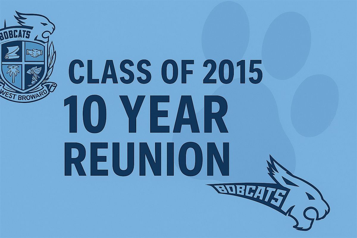 WBHS c\/o 2015 class Reunion