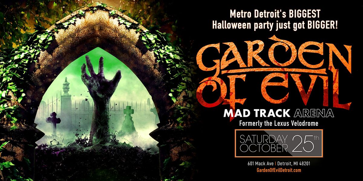 Garden Of Evil at The Mad Track Arena on Saturday, October 25th!