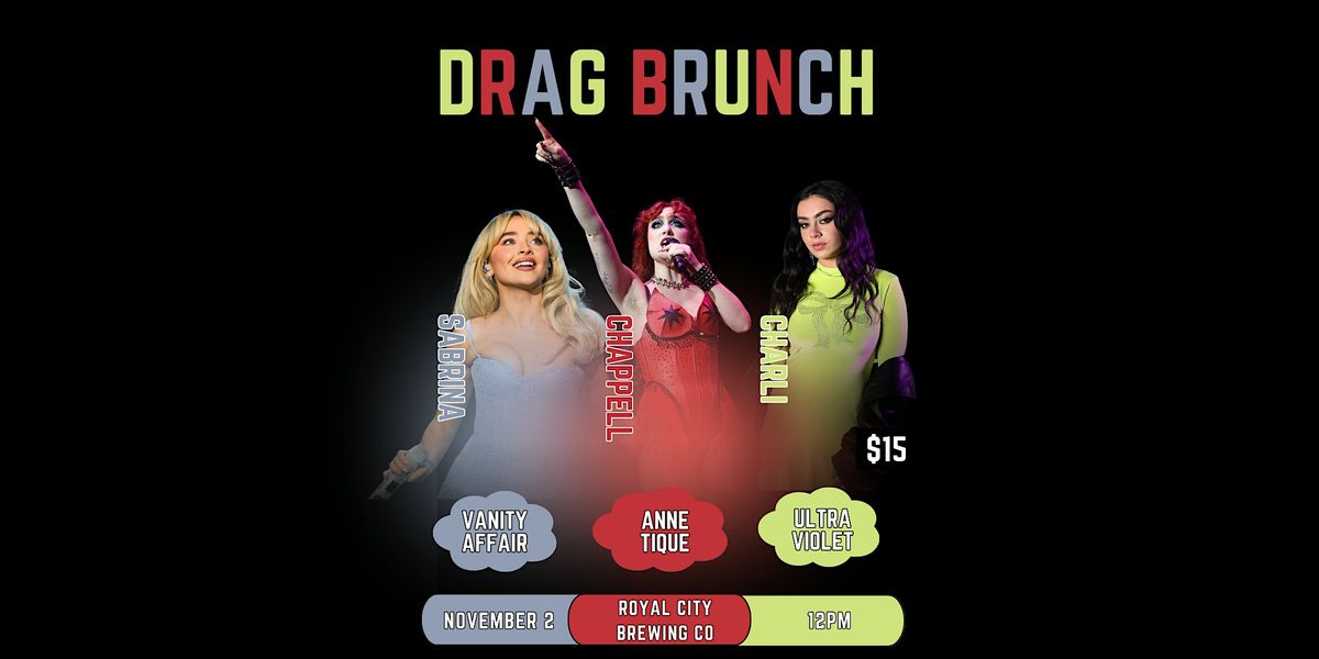 SABRINA CHAPPELL CHARLI DRAG BRUNCH! HOSTED BY ANNE & VIOLET!
