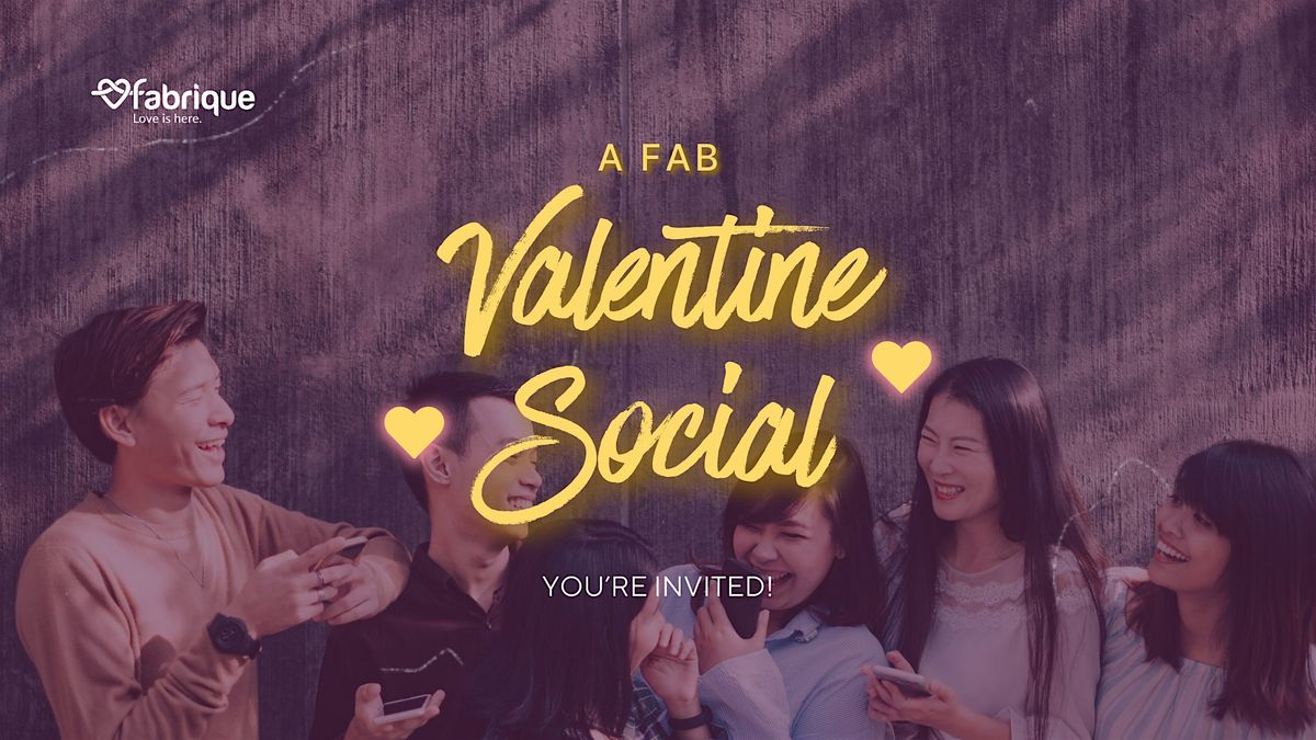 A Fab Valentine Social