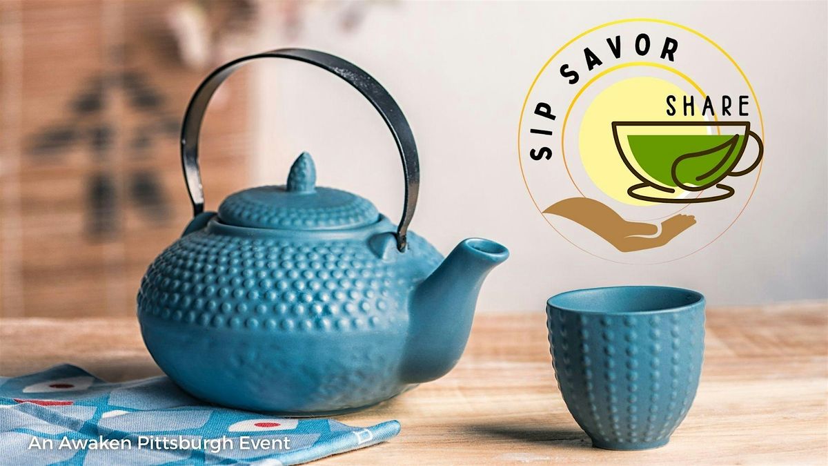Sip, Savor, and Share: A Mindful Gathering with Awaken Pittsburgh