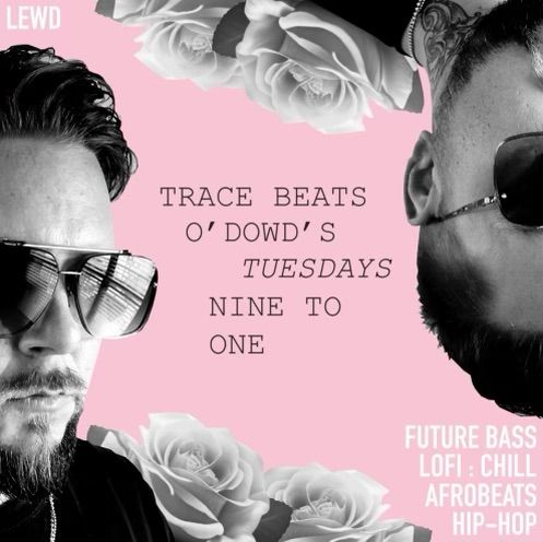 Trace Beats @ O'Dowd's Tuesdays