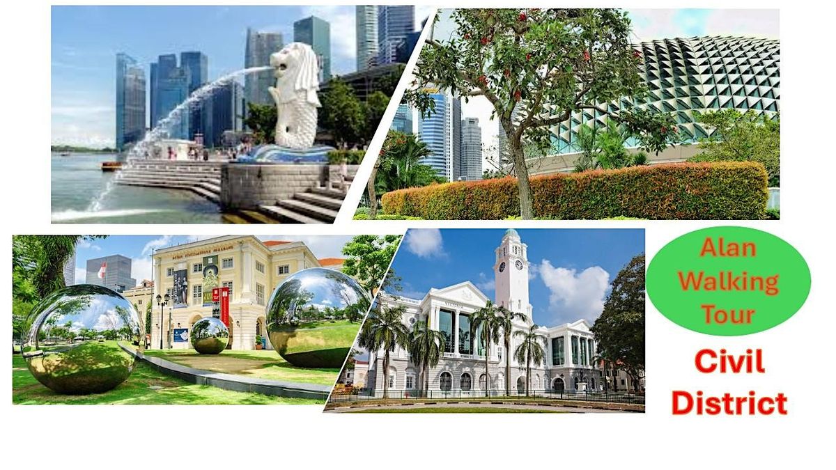 Alan Walking Tour - Colonial Heartbeat at Singapore Civil District