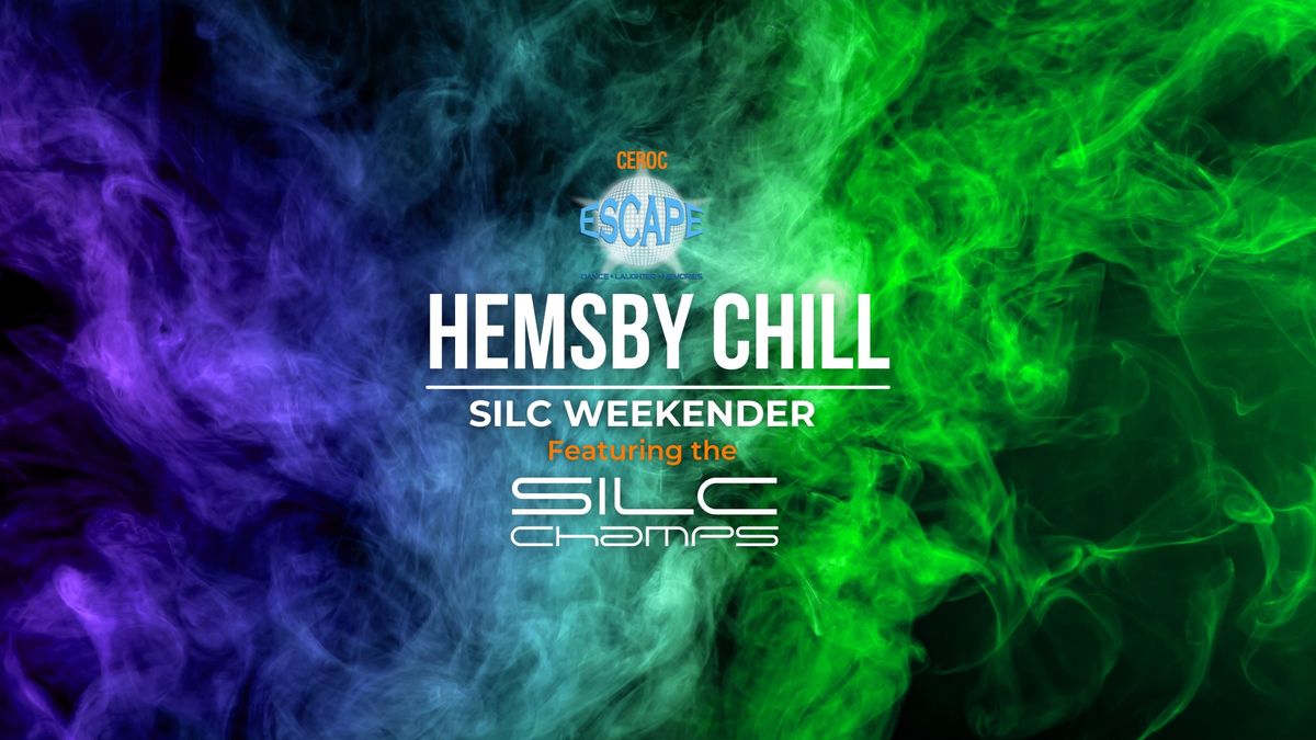 SAVE THE DATE! Hemsby Chill - The SILC Weekender