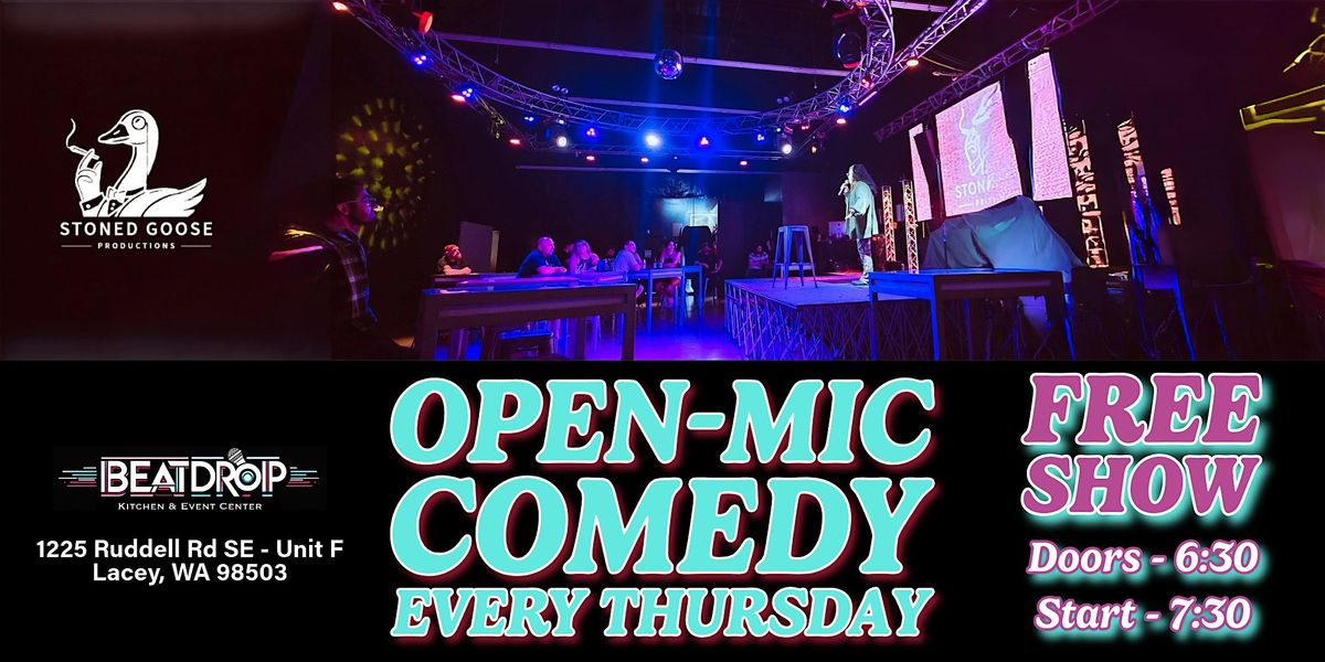 FREE COMEDY SHOW - OPEN MIC Presented By Stoned Goose Productions