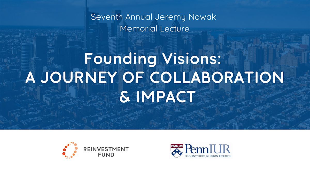 Nowak Memorial Lecture | Founding Visions: A Journey of Collaboration