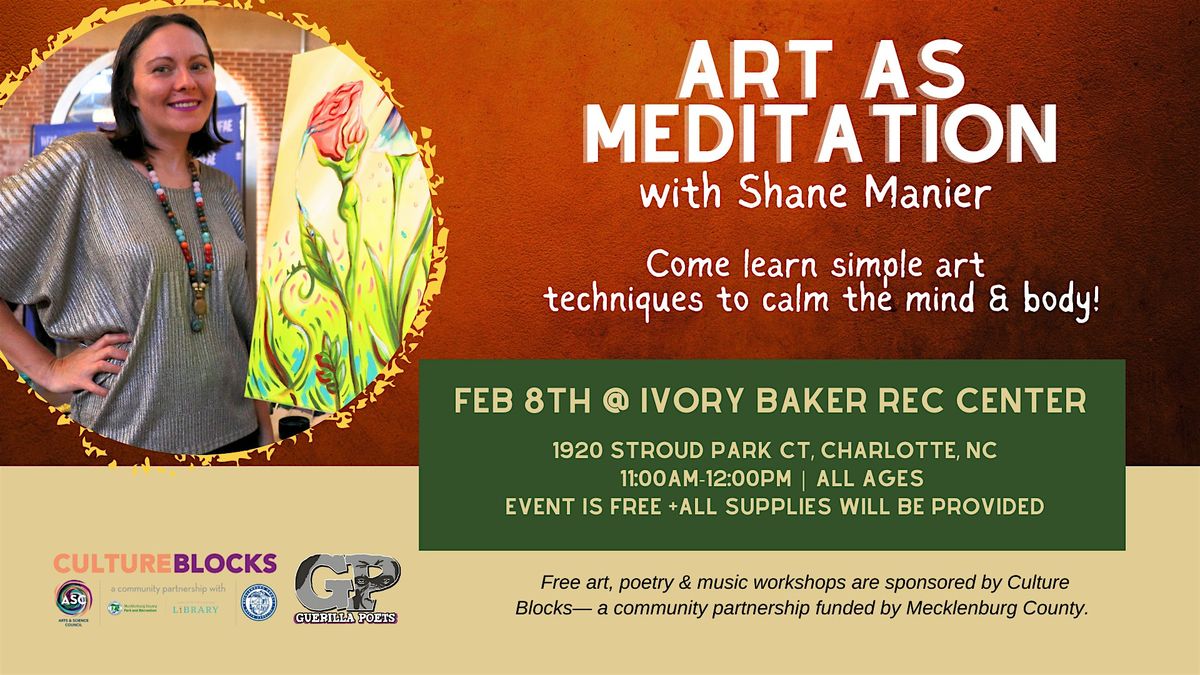 Art as Meditation Workshop with Shane Manier!