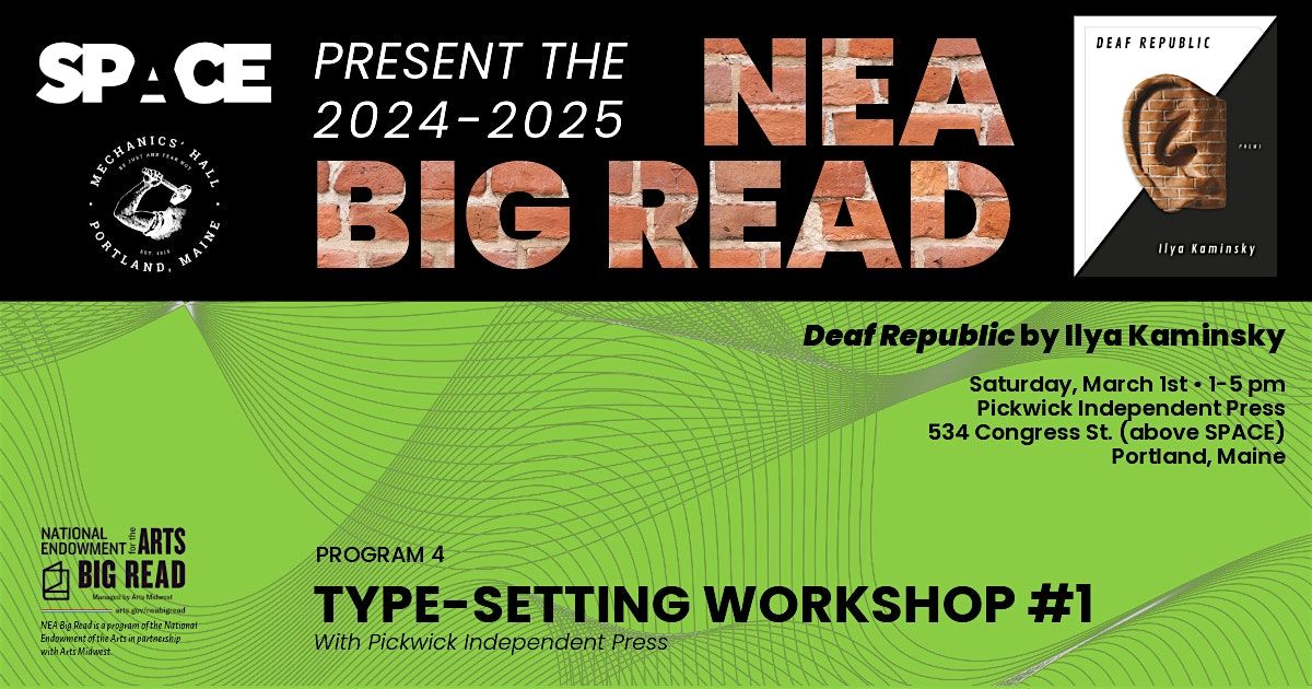 Ilya Kaminsky's Deaf Republic \u2013 Type-Setting Workshop #1 w\/Pickwick Indepen