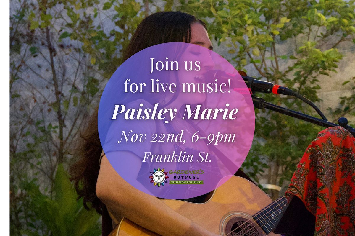 Music in the Garden: Paisley Marie