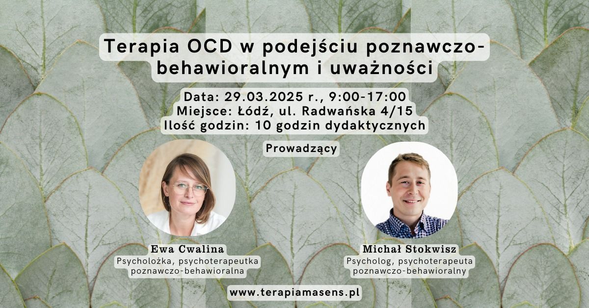 Terapia OCD w podej\u015bciu poznawczo-behawioralnym i uwa\u017cno\u015bci