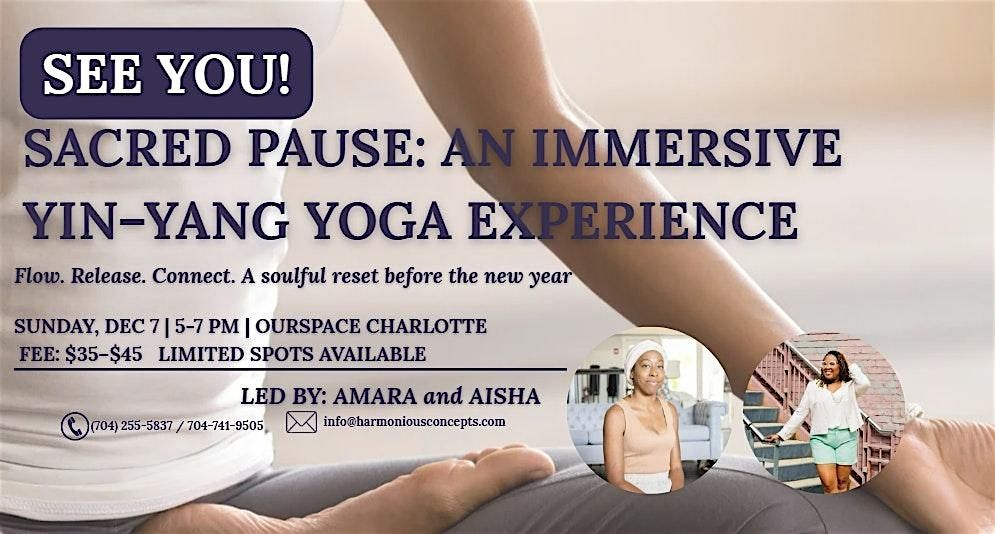 Sacred Pause: An Immersive Yin\u2013Yang Yoga Experience