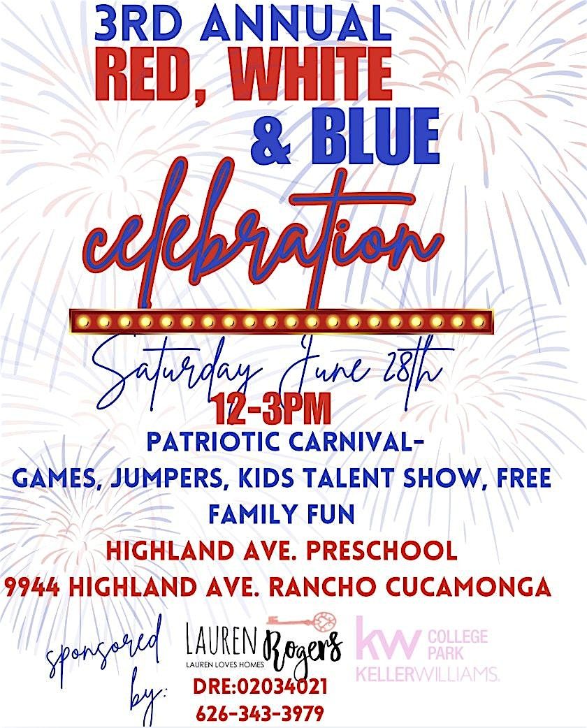 3rd Annual Red, White & Blue Family event- Patriotic Carnival