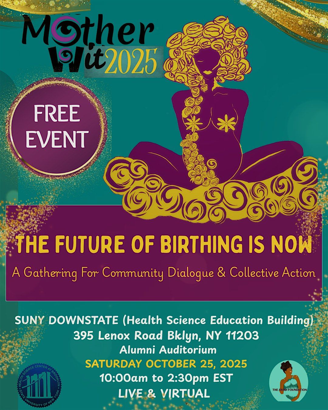 The 11th Annual Mother Wit Convening: The Future of Birthing is NOW!