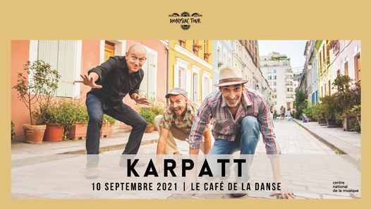Karpatt au Caf\u00e9 de la Danse
