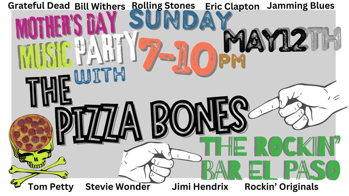 The Pizza Bones at Rockin' Bar El Paso