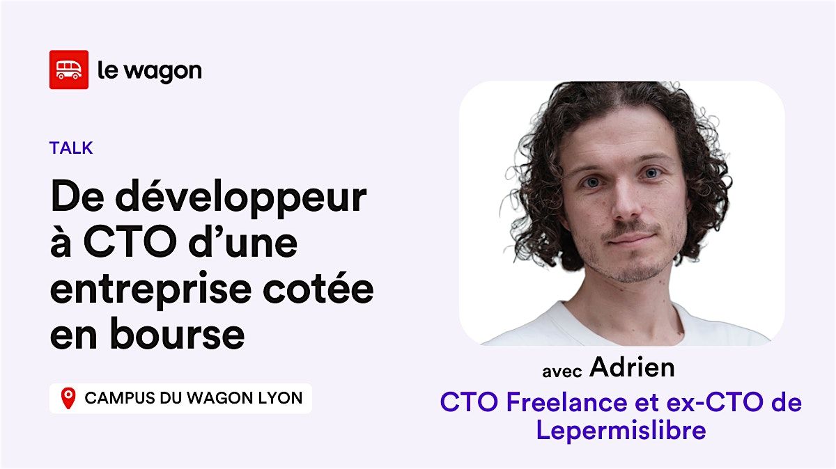 De d\u00e9veloppeur \u00e0 CTO d\u2019une entreprise cot\u00e9e en bourse