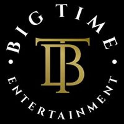 Big Time Entertainment LLC