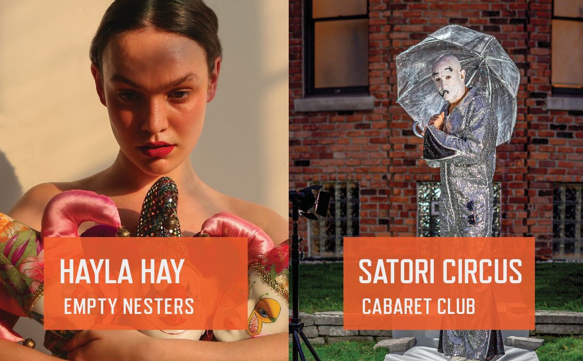 SATORI CIRCUS\u2019 "Cabaret Club" & Hayla Hay in \u201cEmpty Nesters\u201d 