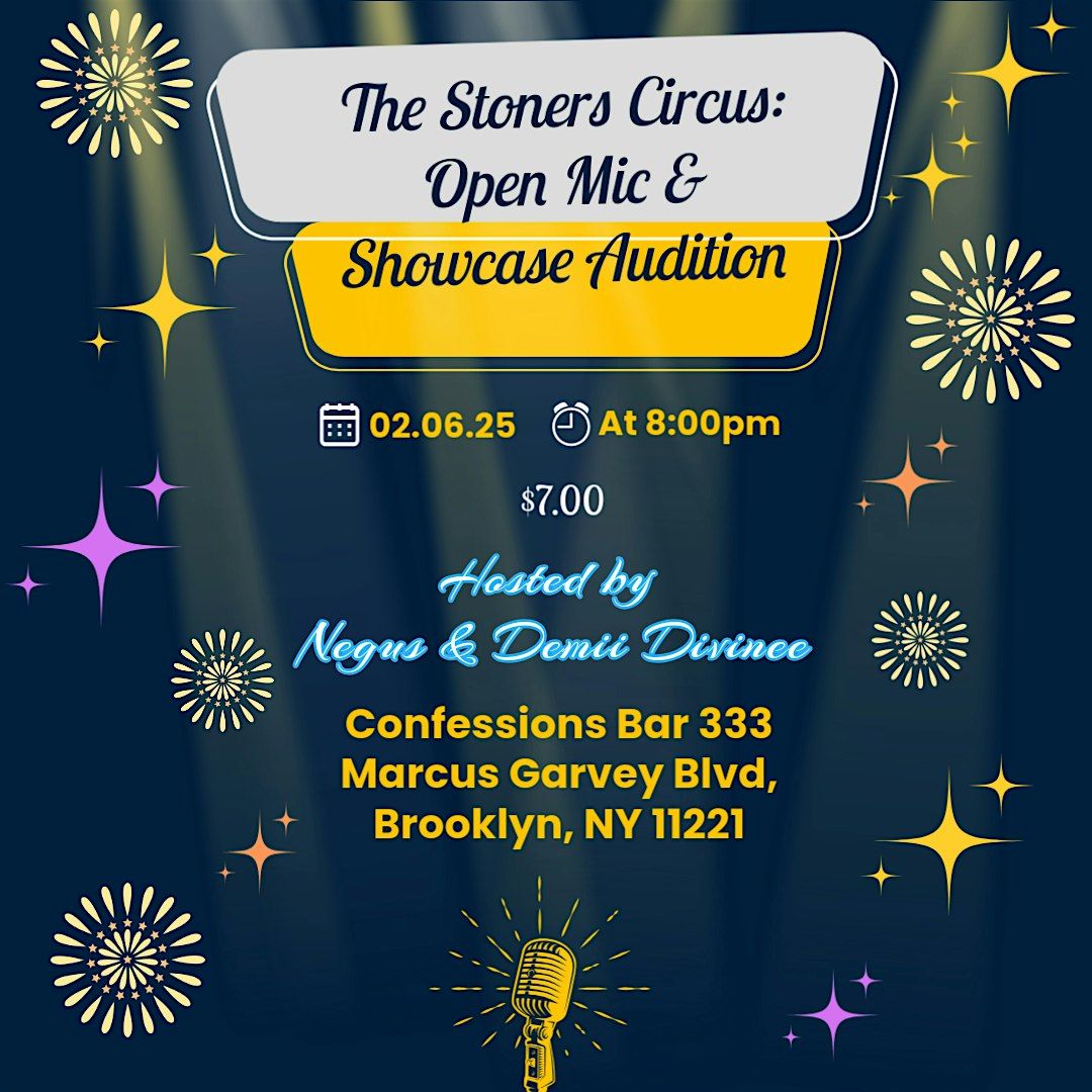 The Stoners Circus Open Mic & Showcase Audition