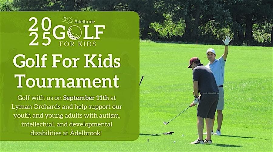 \u00c4delbrook's 29th Annual Golf for Kids Tournament