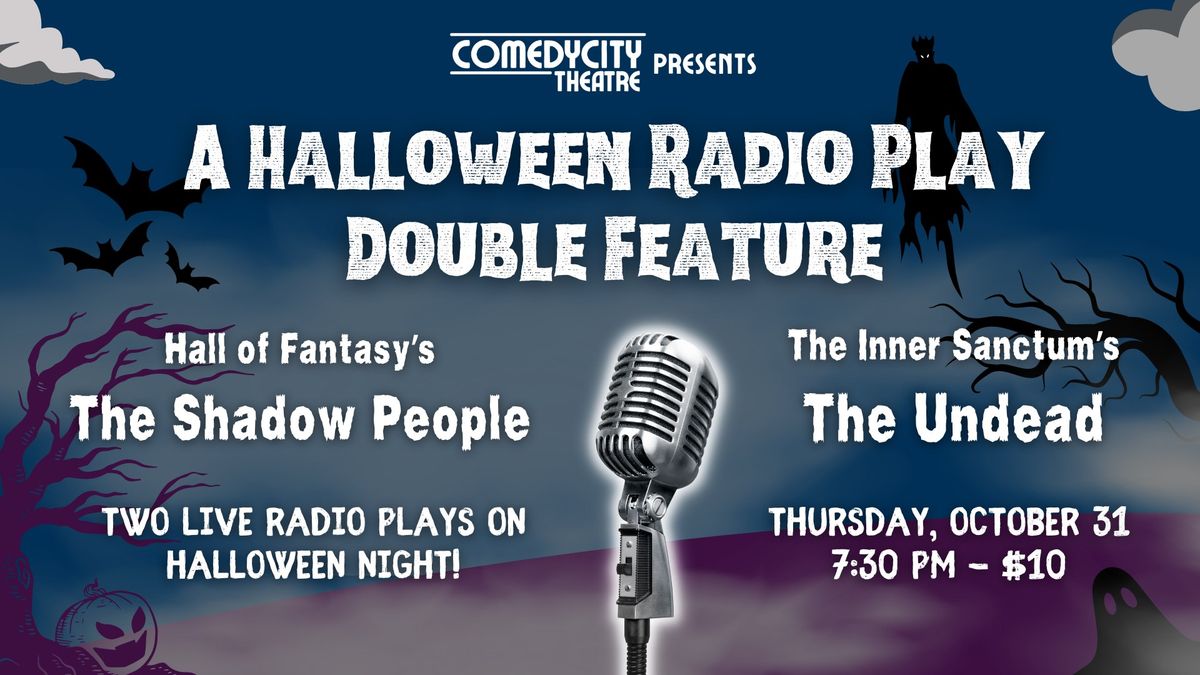 Halloween Radio Play Double Feature