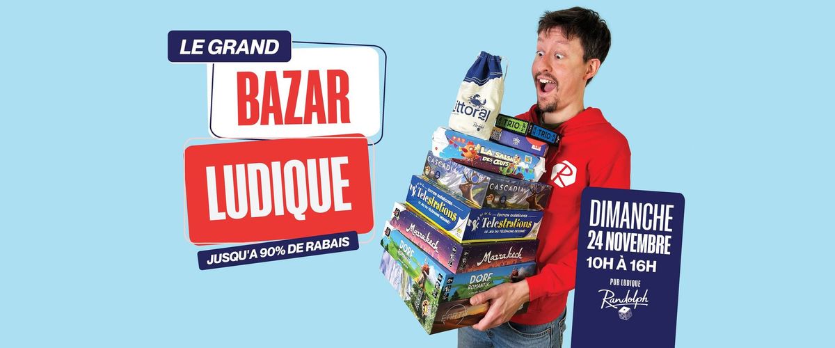 Le Grand Bazar Ludique