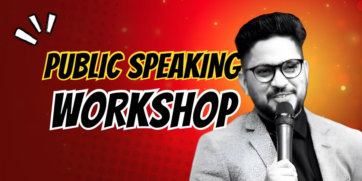 Public Speaking Workshop