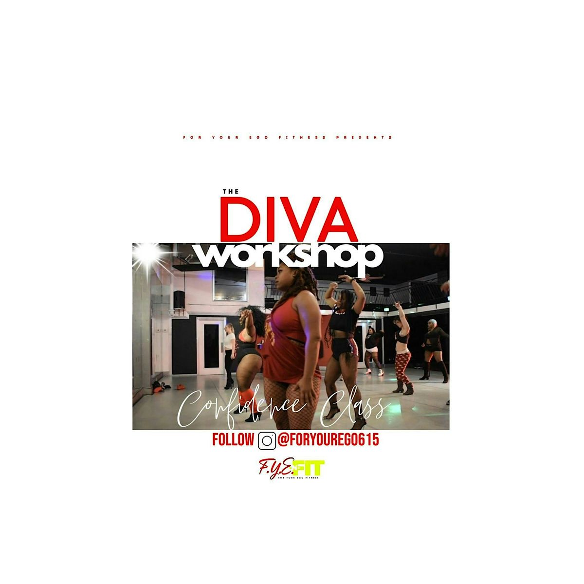 For YOUR Ego Nashville: The Diva Workshop