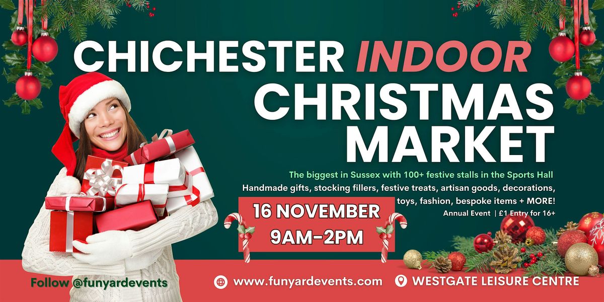 CHICHESTER INDOOR CHRISTMAS MARKET 2025