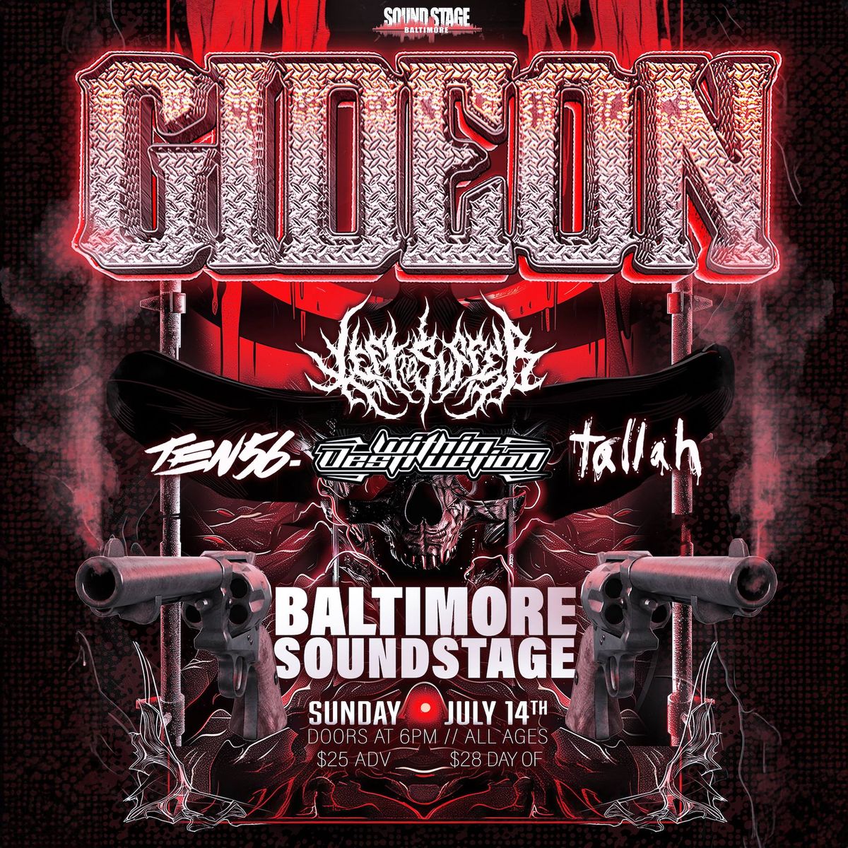 Gideon w\/ Left To Suffer, Within Destruction, Ten56, Tallah at Baltimore Soundstage