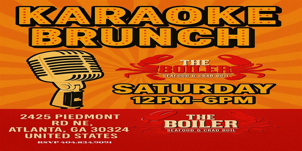 Karaoke Brunch Saturdays at The Boiler Atlanta 12PM-6PM