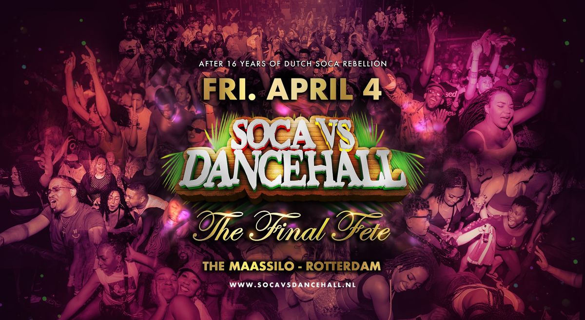 Soca vs Dancehall - The Final Fete