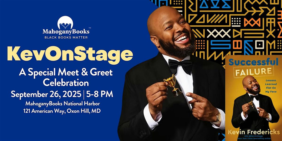 MahoganyBooks Presents a Special Meet & Greet with KevOnStage