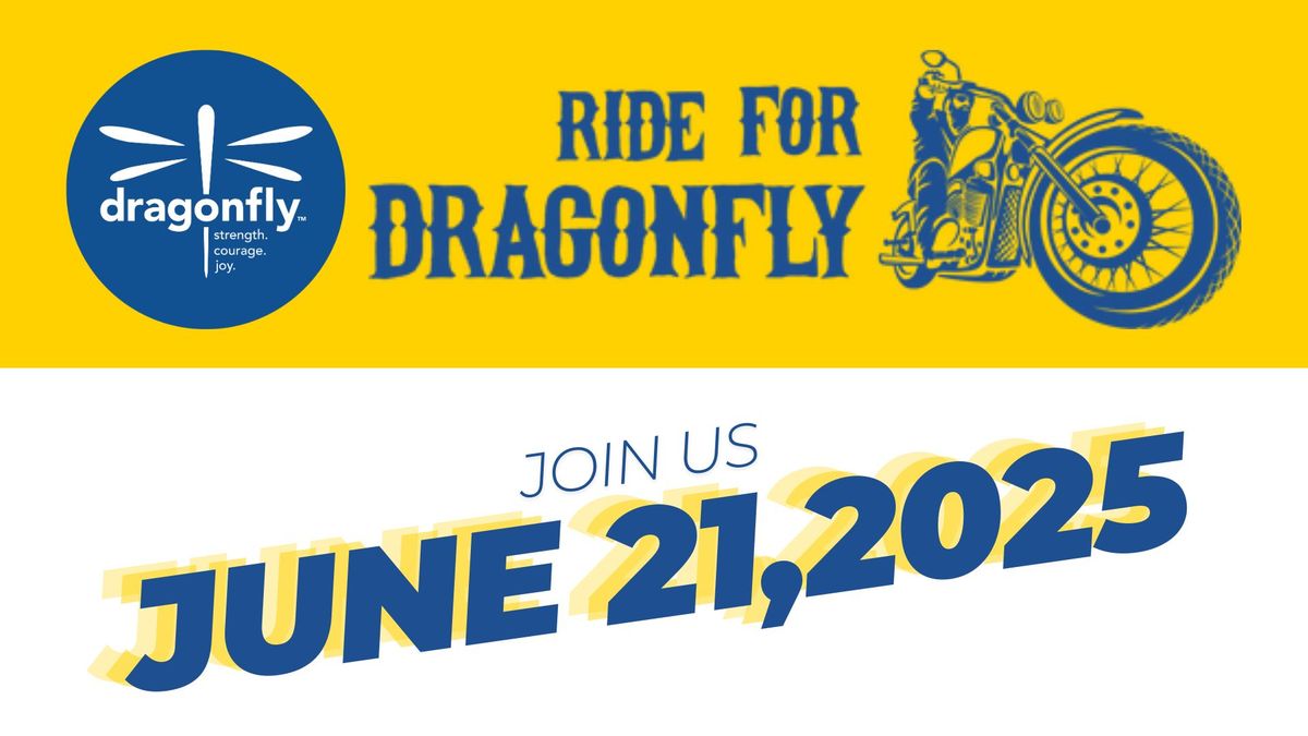 Ride for Dragonfly 2025